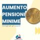 aumento pensioni minime